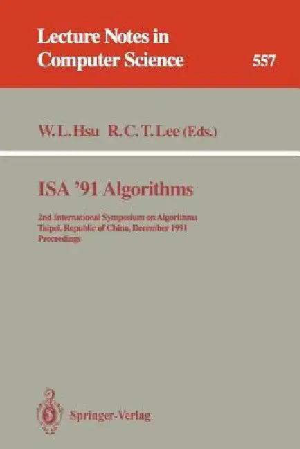 ISA '91 Algorithms (English, Wen-Lian Hsu | R. C. T. Lee)