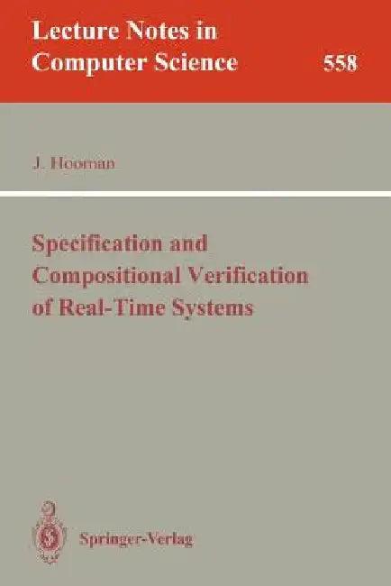 Specification and Compositional Verification of Real-Time Systems (English, Jozef Hooman)
