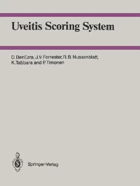 Uveitis Scoring System (English, D. Benezra | J. V. Forrester | R. B. Nussenblatt)