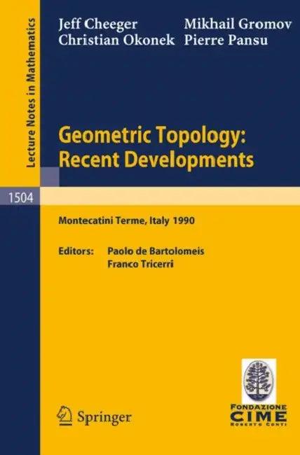 Geometric Topology (English, Jeff Cheeger | Paolo Debartolomeis | Mikhail Gromov)