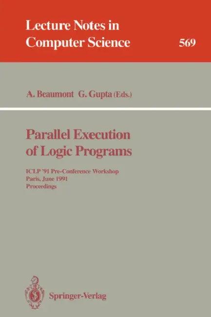 Parallel Execution of Logic Programs (English, Anthony Beaumont | Gopal Gupta)