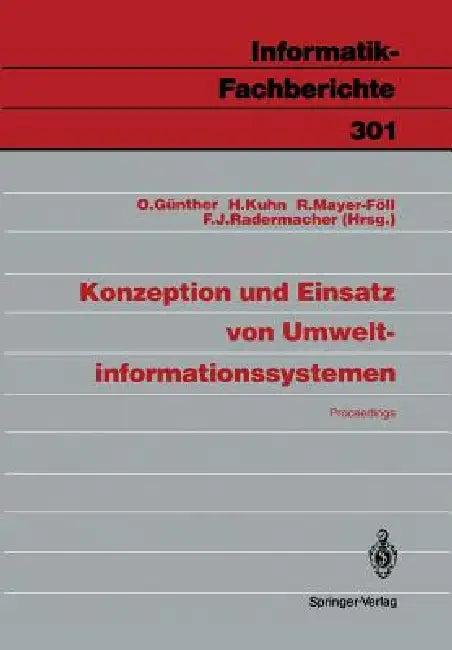 Konzeption Und Einsatz Von Umweltinformationssystemen (English, Oliver Günther | Helmut Kuhn | Roland Mayer-Föll)
