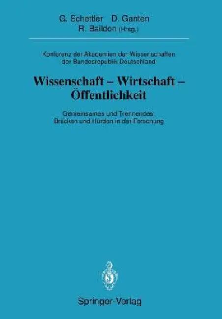 Konferenz Der Akademien Der Wissenschaften Der Bundesrepublik Deutschland. Wissenschaft -Wirtschaft (English, Gotthard Schettler | Detlev Ganten | Reinhard Baildon)