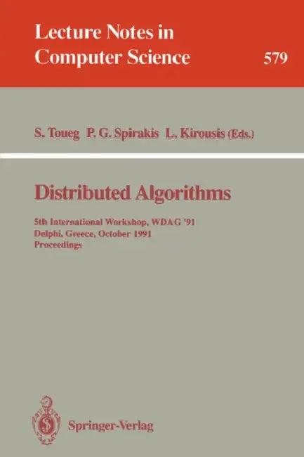 Distributed Algorithms (English, Sam Toueg | Paul G. Spirakis | Lefteris Kirousis)