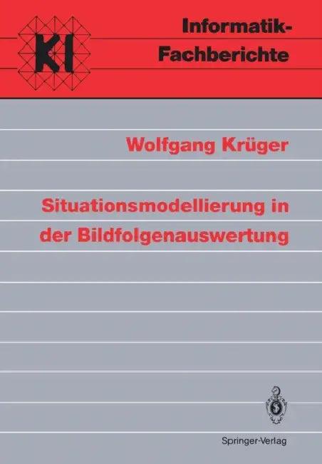Situationsmodellierung in Der Bildfolgenauswertung (English, Wolfgang Krüger)