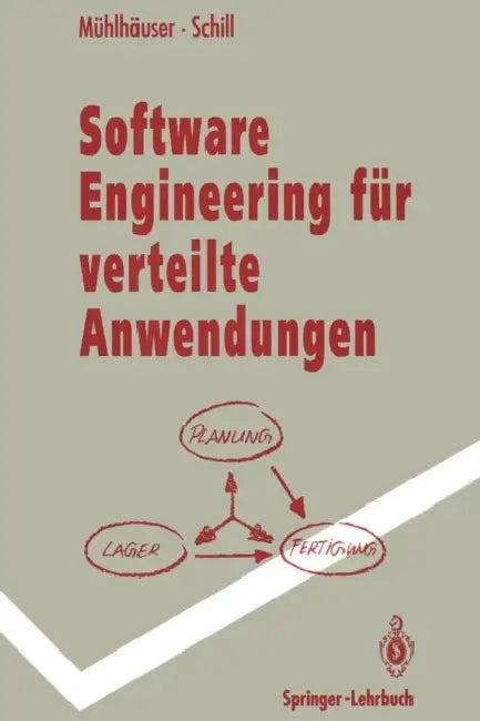 Software Engineering Für Verteilte Anwendungen (English, Max Mühlhäuser | Alexander Schill)