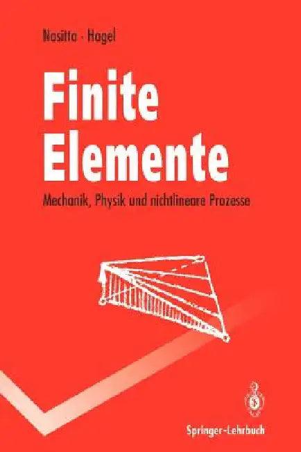 Finite Elemente (English, Karlheinz Nasitta | Harald Hagel)