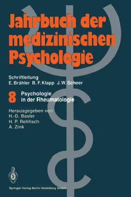 Psychologie in Der Rheumatologie (English, Heinz-Dieter Basler | Hans P. Rehfisch | Angela Zink)