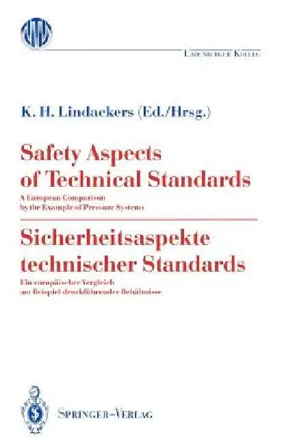 Safety Aspects of Technical Standards / Sicherheitsaspekte Technischer Standards (English, Karl H. Lindackers)