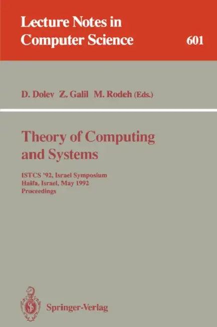 Theory of Computing and Systems (English, Danny Dolev | Zvi Galil | Michael Rodeh)