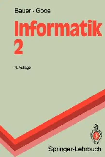 Informatik 2 (English, Friedrich L. Bauer | Friedrich L. Bauer | Gerhard Goos)