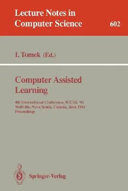 Computer Assisted Learning (English, Ivan Tomek)