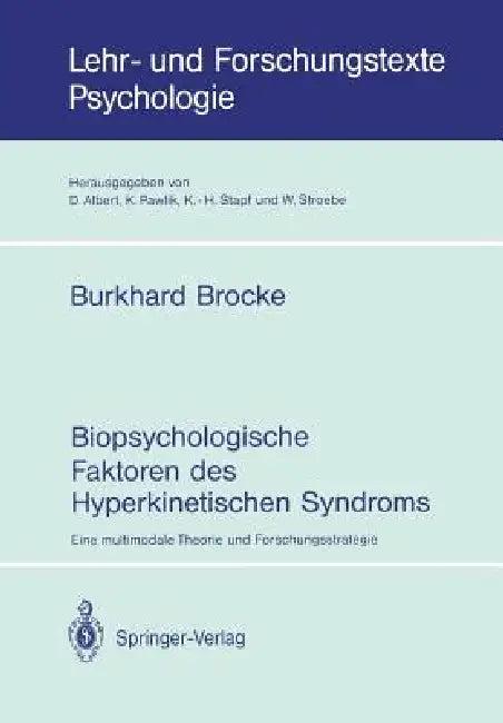 Biopsychologische Faktoren Des Hyperkinetischen Syndroms (English, Burkhard Brocke)