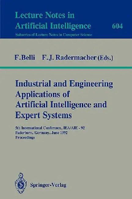 Industrial and Engineering Applications of Artificial Intelligence and Expert Systems (English, Fevzi Belli | Franz J. Radermacher)