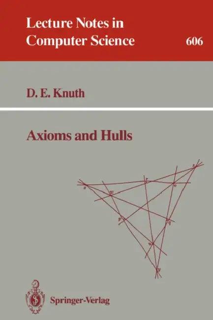 Axioms and Hulls (English, Donald E. Knuth)