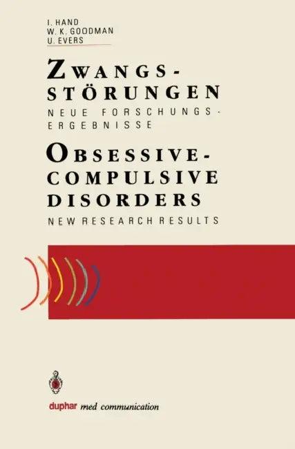 Zwangsstörungen / Obsessive-Compulsive Disorders (English, Iver Hand | Wayne K. Goodman | Ulrike Evers)
