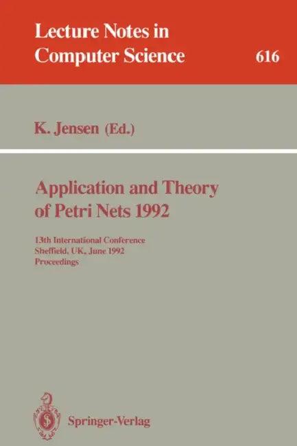 Application and Theory of Petri Nets 1992 (English, Kurt Jensen)