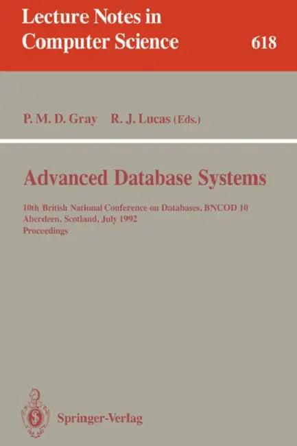 Advanced Database Systems (English, Peter M. D. Gray | Rob J. Lucas)