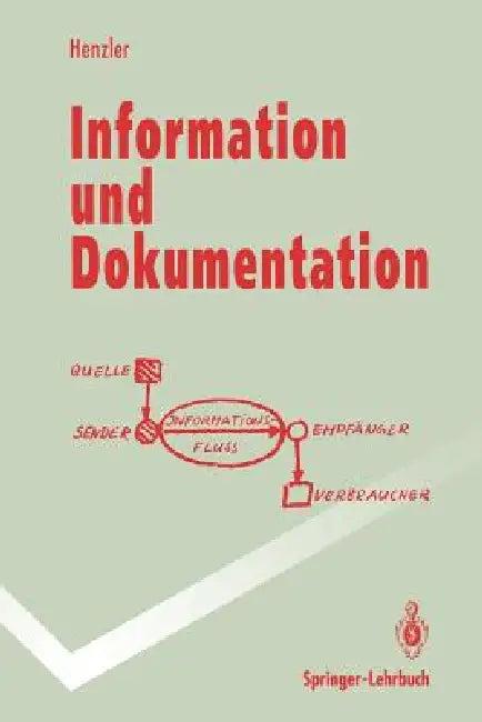 Information Und Dokumentation (English, Rolf G. Henzler)