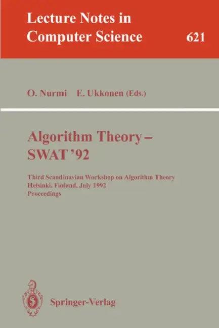 Algorithm Theory - Swat '92 (English, Otto Nurmi | Esko Ukkonen)