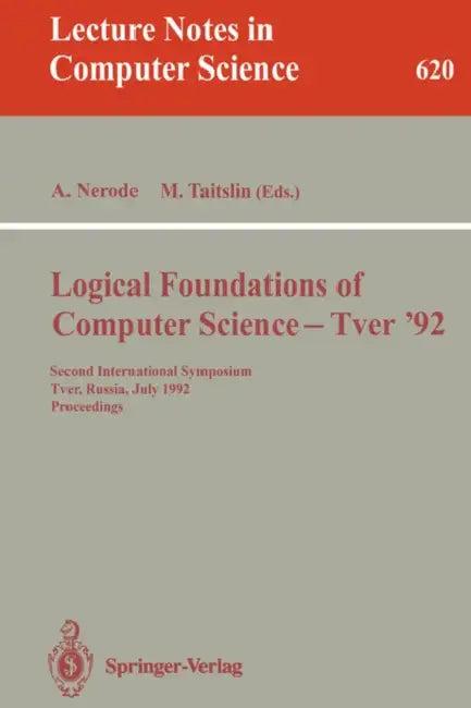 Logical Foundations of Computer Science - Tver '92 (English, Anil Nerode | Mikhail Taitslin)