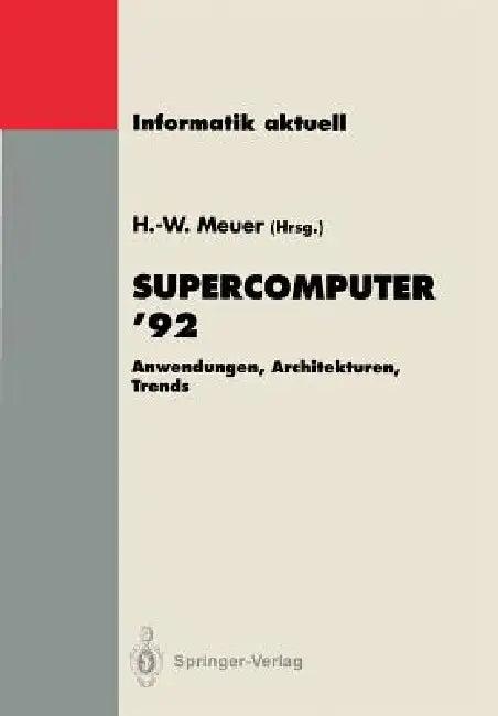Supercomputer '92 (English, Hans-Werner Meuer)