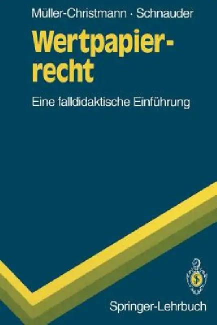 Wertpapierrecht (English, Bernd Müller-Christmann | Franz Schnauder)