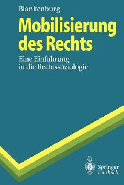 Mobilisierung Des Rechts (English, Erhard Blankenburg)