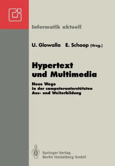 Hypertext Und Multimedia (English, Ulrich Glowalla | Eric Schoop)