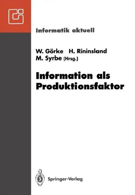 Information ALS Produktionsfaktor (English, Winfried Görke | Hermann Rininsland | Max Syrbe)