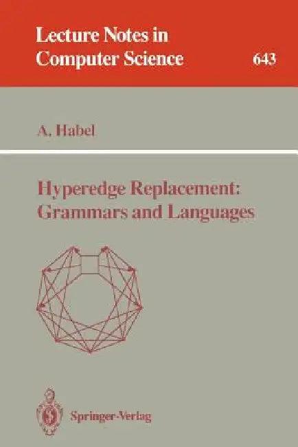 Hyperedge Replacement (English, Annegret Habel)