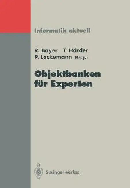 Objektbanken Für Experten (English, R. Bayer | T. Härder | P. Lockemann)