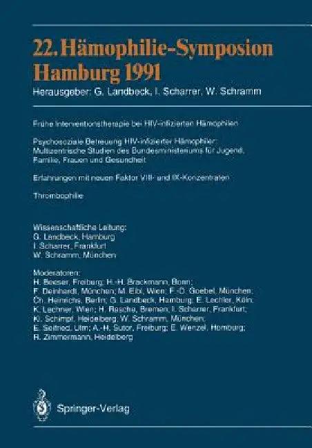 22. Hämophilie-Symposion Hamburg 1991 (English, G. Landbeck | H. Beeser | Inge Scharrer)