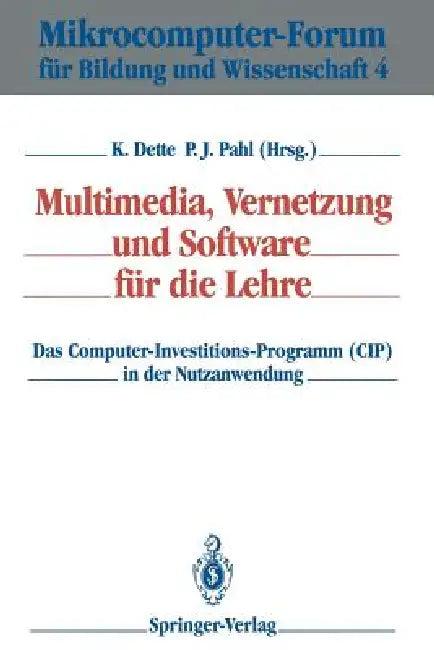 Multimedia, Vernetzung Und Software Für Die Lehre (English, Klaus Dette | Peter J. Pahl)