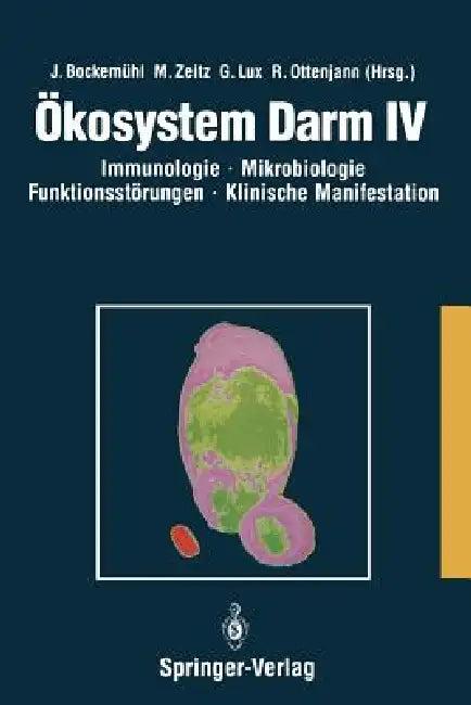 Ökosystem Darm IV (English, Jochen Bockemühl | R. Ottenjann | Martin Zeitz)