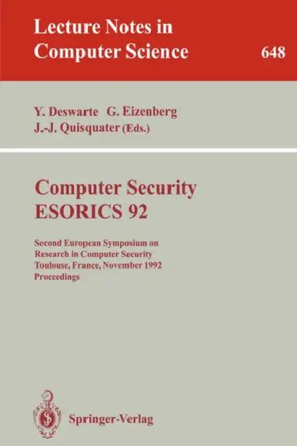 Computer Security - Esorics 92 (English, Yves Deswarte | Gerard Eizenberg | Jean-Jacques Quisquater)