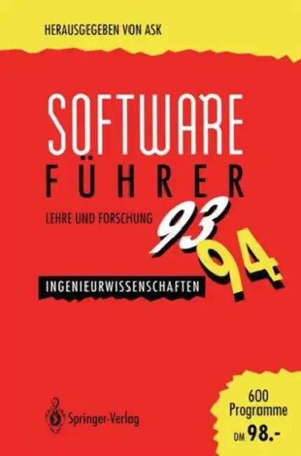 Software-Führer '93/'94 Lehre Und Forschung (English, V. Markert | Ask Akadem Software Kooperat)