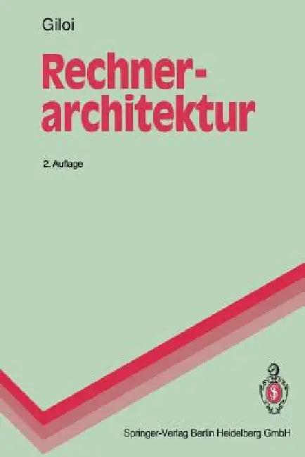 Rechnerarchitektur (English, Wolfgang K. Giloi)