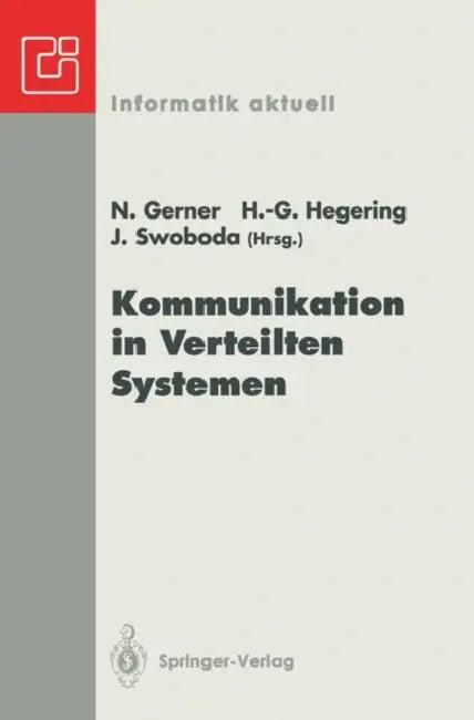 Kommunikation in Verteilten Systemen (English, Nina Gerner | Heinz-Gerhard Hegering | Joachim Swoboda)