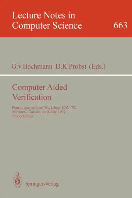 Computer Aided Verification (English, Gregor Von Bochmann | David K. Probst)