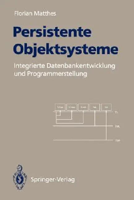 Persistente Objektsysteme (English, Florian Matthes)