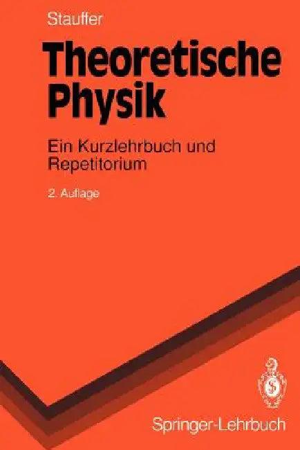 Theoretische Physik (English, Dietrich Stauffer)