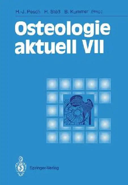 Osteologie Aktuell VII (English, T. Lange | Hans-Jürgen Pesch | Hartmut Stöß)