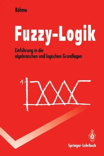 Fuzzy-Logik (English, Gert Böhme)