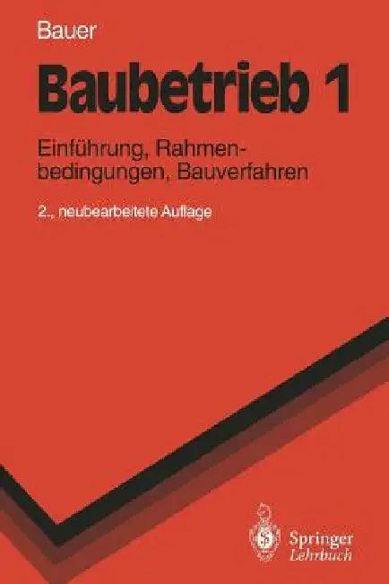 Baubetrieb 1 (English, Hermann Bauer)