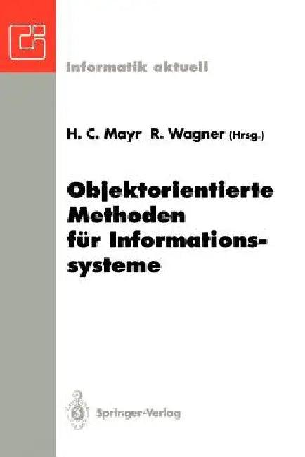 Objektorientierte Methoden Für Informationssysteme (English, Heinrich C. Mayr | Roland Wagner)
