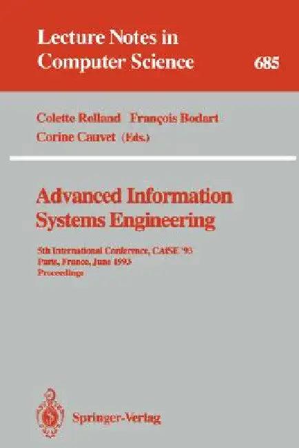 Advanced Information Systems Engineering (English, Colette Rolland | Francois Bodart | Corine Cauvet)