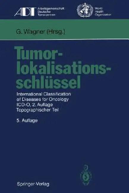 Tumorlokalisationsschlüssel (English, Gustav Wagner)