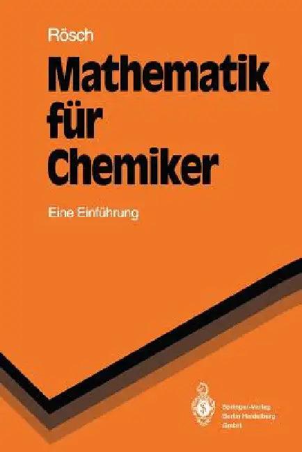 Mathematik Für Chemiker (English, Notker Rösch)