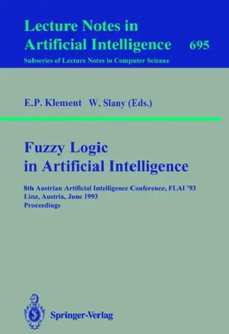Fuzzy Logic in Artificial Intelligence (English, Erich P. Klement | Wolfgang Slany)